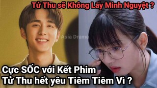 Lấy Danh Nghĩa Người Nhà giả sử Kết Phim Tử Thu lấy Đường Xán chứ không Fa thì ra sao | Asia Drama