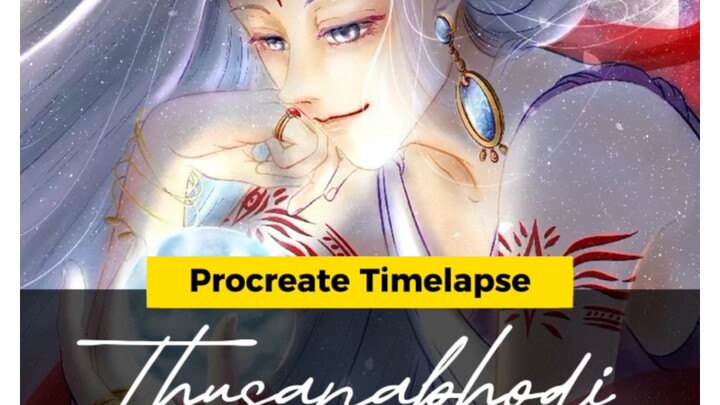 Procreate Timelapse: my original “Thusanabhodi”
