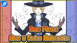 One Piece
Ace & Sabo Animatic_2