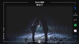 Tuanxeo - Wait [Decabroda Records Release]