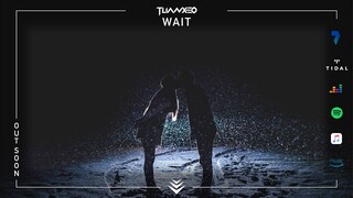 Tuanxeo - Wait [Decabroda Records Release]
