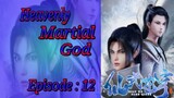 {Eps ~ 12} Heavenly Martiar God " Xian wu Cang Qiong" Sub Indo