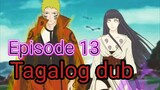 Episode 13 @ Naruto shippuden  @ Tagalog dub
