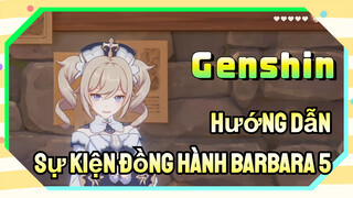 [Genshin, Hướng Dẫn] Sự Kiện Đồng Hành Barbara 5