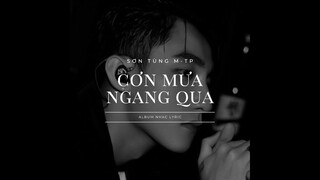 Sơn Tùng M-TP - Cơn Mưa Ngang Qua ( Audio Music )