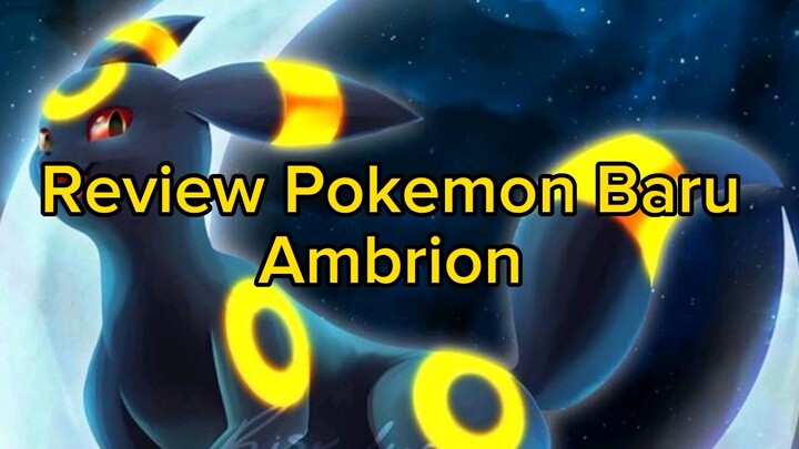 Review Pokemon Baru Ambrion Di Pokemon United