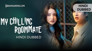 My Chilling Roommate Hindi Dubbed