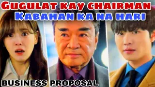 PAGDATING NI CHAIRMAN  | Business Proposal  full Episode 9 | business proposal k drama tagalog recap