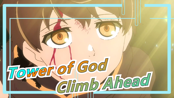 Tower of God|[Super Epic] Climb Ahead