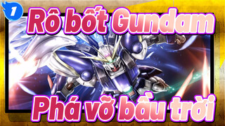 Rô bốt Gundam
Phá vỡ bầu trời_1