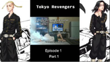 episode 1 part 1 (Tokyo Revengers)