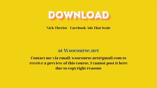 (WSOCOURSE.NET) Nick Theriot – Facebook Ads That Scale