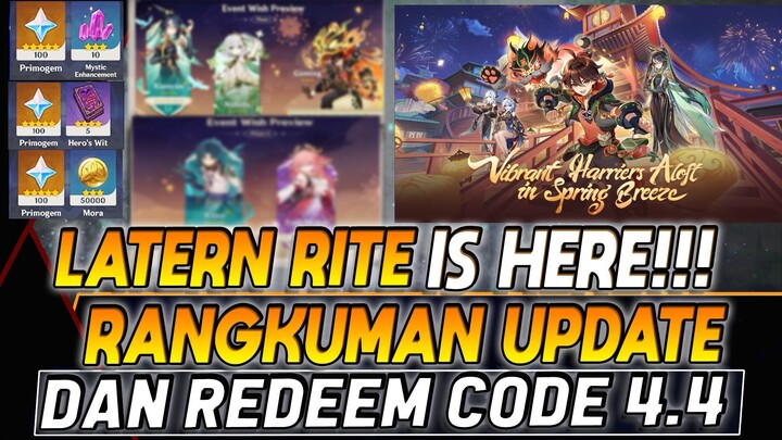 Rangkuman Update 4.4,  Latern Rite Banyak Bansos!! & Redeem Code Terbaru - GENSHIN IMPACT Indonesia