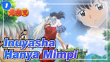 Inuyasha | [Higurashi] Hanya Mimpi_1
