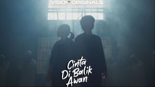 Cinta di Balik Awan Season 1 Episode 6