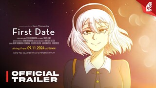 First Date - OFFICIAL TRAILER | 2024 | A Motion Comic Film By Kevin Thio.