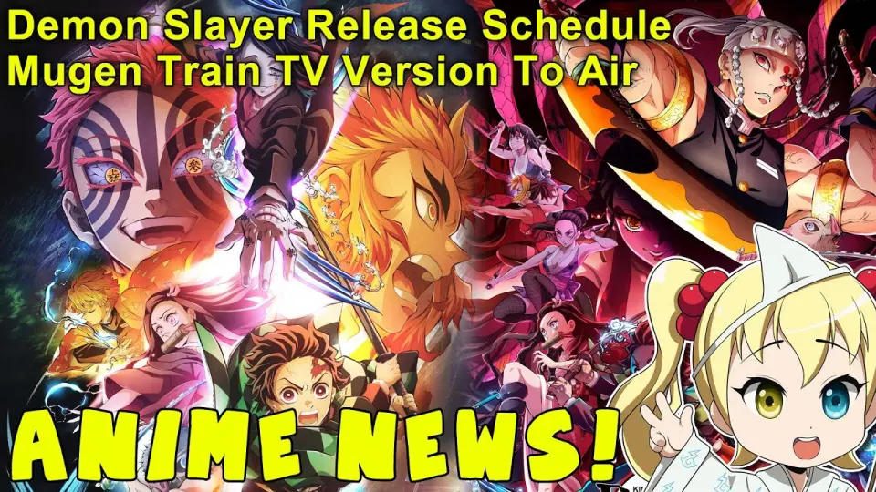 Anime News: Demon Slayer Schedule Released! Mugen Train TV Version To Air  Before New Content! - Bilibili
