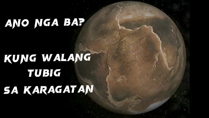 ANO NGA BA ANG MANGYAYARI KAPAG NAWALA ANG TUBIG SA DAGAT