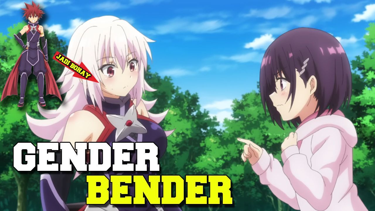 Anime Gender Bender wajib kalian tonton sih 🔥🔥 ngerasain jadi cewek ... -  BiliBili