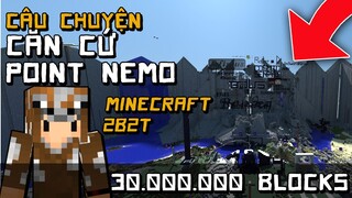 2B2T Căn Cứ POINT NEMO X30 000 000 Server Minecraft không luật lệ Channy