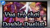 [Vua trò chơi!ZEXAL]Double Duelist_2