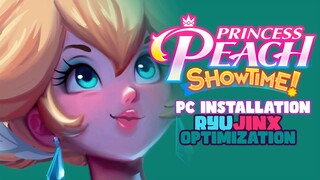 Princess Peach Showtime (XCI) PC Installation & Ryujinx Optimization
