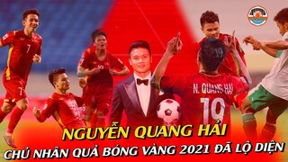 Chủ Nhân Quả Bóng Vàng Việt Nam 2021 Nguyễn Quang Hải | Cầu Thủ Xuất Sắc BĐVN Hiện Tại