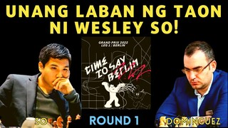 ANG PAGBABALIK NI IDOL WESLEY SO! FIDE Chess Grand Prix 1 2022 So vs Dominguez Round 1