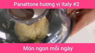 Panattone hương vị Italy p2