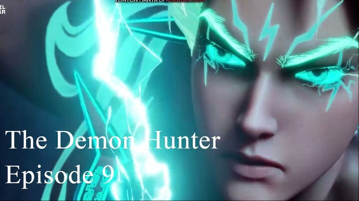 The Demon Hunter Episode 9