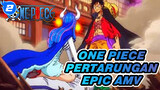 One Piece - Pertarungan Epic | One Piece AMV_2
