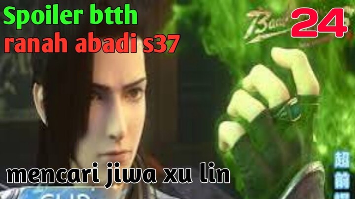 Batle Through The Heaven Ranah Abadi S37 Part 24 : FSR 4602