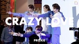 Crazy Love (รักบ้าบอ) - PROXIE - #BROTHERxPROXIE : 10 March 2023