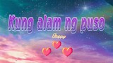 Stappy - KUNG ALAM NG PUSO (Official Lyric Video)