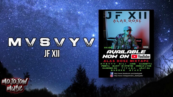 JF XII - M V S V Y V ( Lyrics video by Mojojow Music )