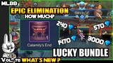 CALAMITY'S END ELIMINATION LUCKY BUNDLE - HOW MUCH?? - MLBB WHAT’S NEW? VOL. 76