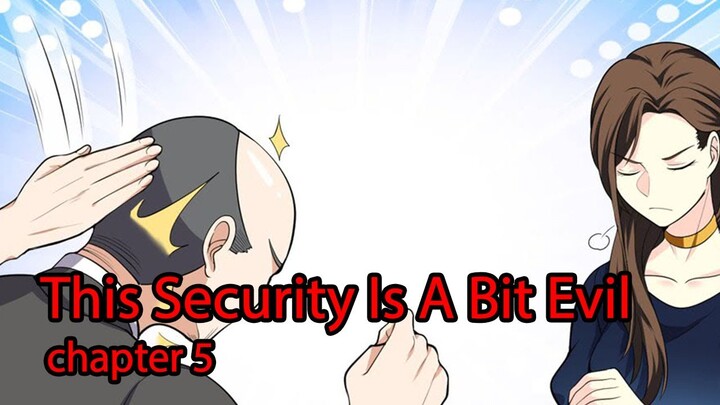 This Security is a Bit Evil chapter 5  Bahasa Indonesia