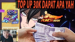 🔥🔥TOP UP 30K DAPATNYA APA YAH!! TUMBEN SKOP LAWAN DUTA DEFF CUAKS! - ONE PUNCH MAN:The Strongest