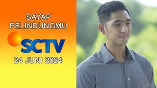 Klip Sinetron Sayap Pelindungmu SCTV Tahun 2024