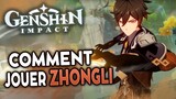 Comment jouer Zhongli ? | Guide Genshin Impact FR