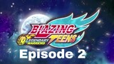 Blazing Teens 5: Legendary Bahasa Indonesia Ep. 2/40