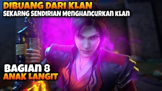 8. DIBUANG OLEH KLAN NYA SENDIRI, LIHAT BAGAIMANA DIA MEMBALASNYA