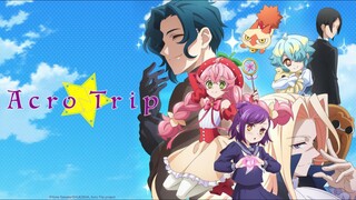 Acro Trip  Episode 05 [ Sub Indo ]