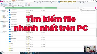 Cách tìm kiểm file tệp tin trên máy tính windows 10, 7