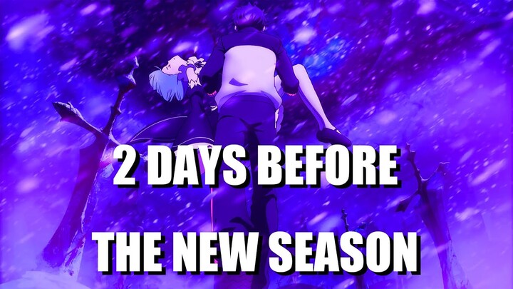 I Watched Re:Zero 2 Days Before The New Season