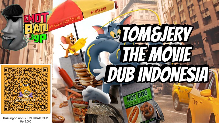 Tom&Jerry The Movie Dub Indo | Dub Indonesia | Dubbing Indonesia | Bahasa Indonesia