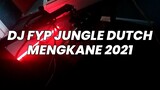 DJ FYP JUNGLE DUTCH MENGKANE 2021 EDISI GABUT DOANG [NDOO LIFE]