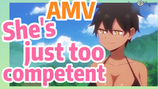 [My Sanpei is Annoying] AMV |  She's just too competent.