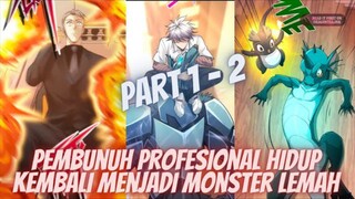 PEMBUNUH PROFESIONAL HIDUP KEMBALI MENJADI MONSTER LEMAH❗ EPISODE 1