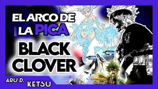 BLACK CLOVER: Hablemos Del Arco De La PICA | Unas Cosas MUY BIEN y Otras MEDIOCRES | Ketsu